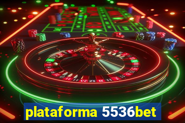 plataforma 5536bet